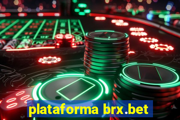 plataforma brx.bet